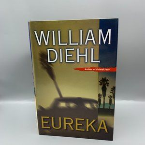 Eureka Hardcover Novel by William Diehl